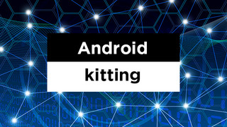 Android Kitting